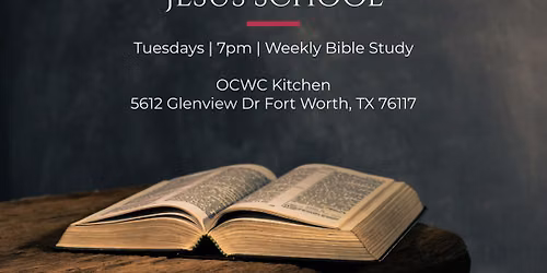 Jesus School | Weekly Bible Study 