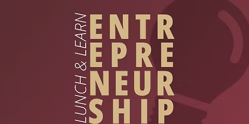Entrepreneurship Lunch & Learn with Britt Matthews