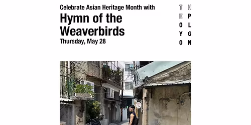 Asian Heritage Month: Hymn of the Weaverbirds