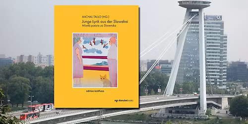 Slowakische Perspektiven: Junge Lyrik aus der Slowakei