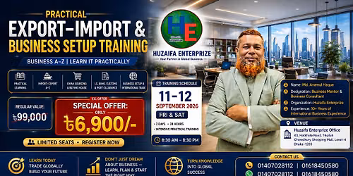 \ud83d\udd25 PRACTICAL EXPORT\u2013IMPORT & BUSINESS SETUP TRAINING 2026