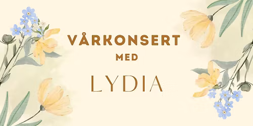 V\u00e5rkonsert med LYDIA