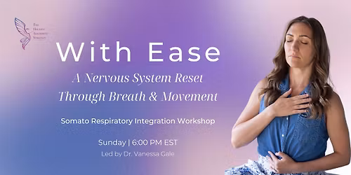 With Ease: A Nervous System Reset Through Breath & Movement