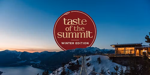Taste of the Summit - Winter Edition