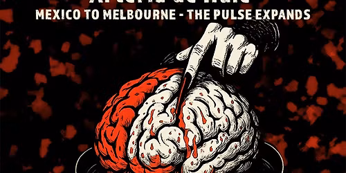 A.D.H. Mexico to Melbourne - THE PULSE EXPANDS