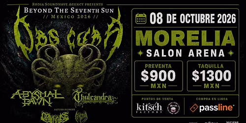 OBSCURA & Thulcandra • 08 de Octubre • Morelia @ Salón Arena