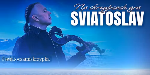 S\u0142upsk: SVIATOSLAV