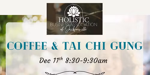 Coffee & Tai Chi Gung Meetup & Networking