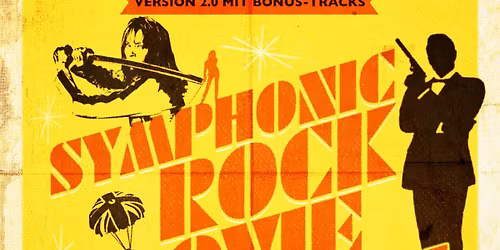 Symphonic Rock Movie Hits 2.0 - The Juicy Souls & Musiker der Deutschen Rhein-Philharmonie live