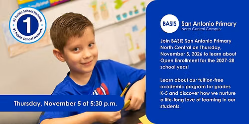 BASIS San Antonio Primary North Central Open Enrollment Info Night