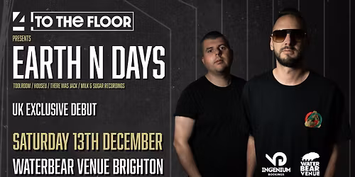 4ToTheFloor Presents Earth N Days