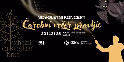 RAZPRODANO \/ \u010carobni ve\u010der pravljic \u2013 Novoletni koncert Pihalnega orkestra Krka