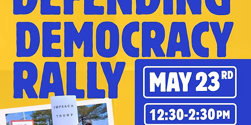 C4 - Defend Democracy Rally Saturday