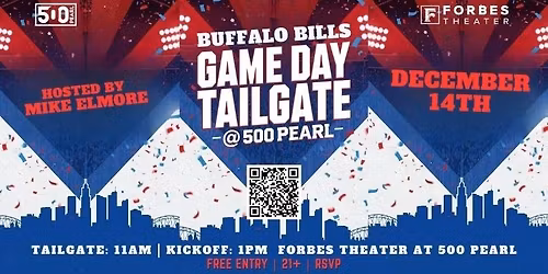 December 14th Buffalo Bills Game Day Tailgate at 500 Pearl