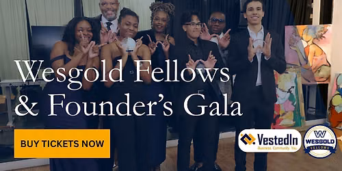 WesGold Fellows & Founders' 2026 Gala