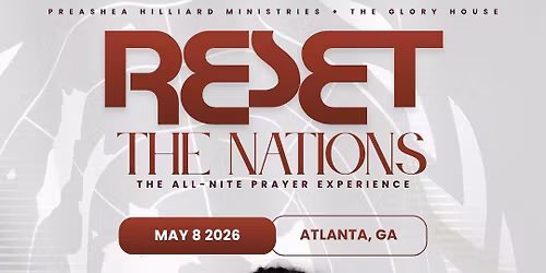 Reset the Nations: All-Nite Prayer Experience