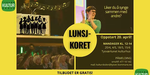 Lunsjkoret - dagtidskor for voksne p\u00e5 Tysv\u00e6r kulturskole