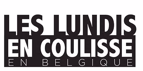 Lundi en coulisse: Le Rideau & KVS