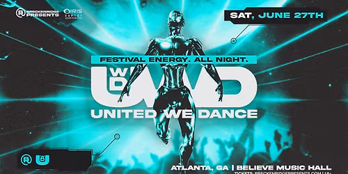 Iris Presents: United We Dance @ Believe Music Hall | Sat, June 27th!