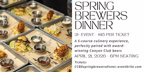 Canyon Club Brewery Danville Spring Brewer's Dinner