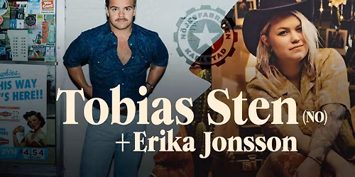 Countrykv\u00e4ll med Tobias Sten (NO) + Erika Jonsson