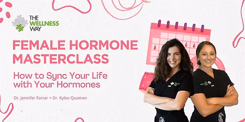 Female Hormone Masterclass: How to Sync Your Life with Your Hormones