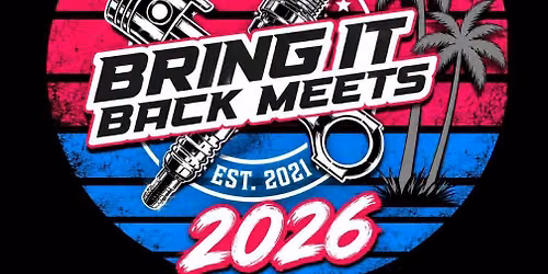 Summer Bring It Back Meet presented by Watkins Towing