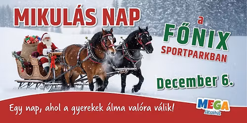 \ud83c\udf85\ud83c\udffc\u2728 Mikul\u00e1s Nap a F\u0151nix Parkban \u2728\ud83c\udfa0