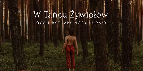 Joga i Nocy Kupa\u0142y - weekend z jog\u0105 