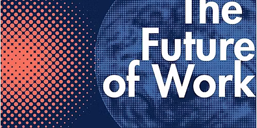 The Future of Work - THE Student Conference 2026