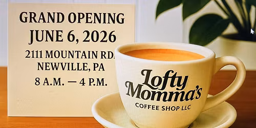 Grand Opening Lofty Momma's Drive Through