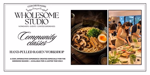 Hand Pulled Ramen Workshop