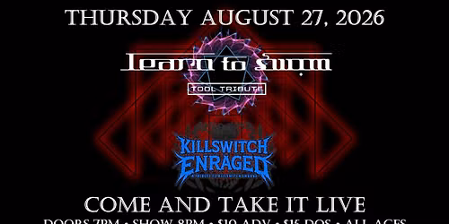 Learn to Swim TOOL tribute and Killswitch Enraged Killswitch Engage tribute