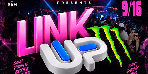 Gangstarz x UpAndUp Present: LINK UP