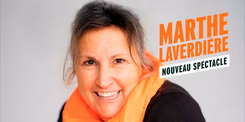 Marthe Laverdi\u00e8re - En rodage | Qu\u00e9bec
