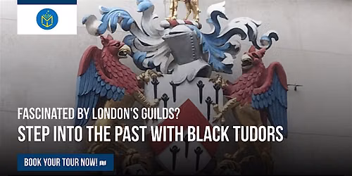 Black Tudors City of London Walk