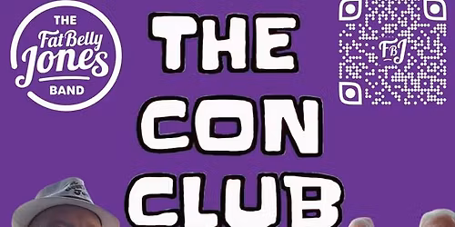 Fat Belly Jones at The Con Club