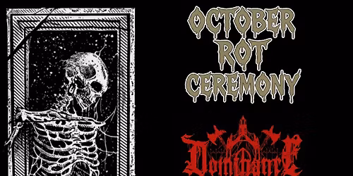 October Rot Ceremony : Dominance\/Tortured Corpse\/Hegony\/Mord