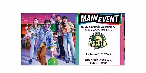Double Branch Elementary Fundraiser at Main Event