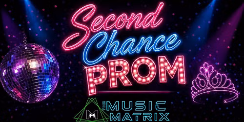 Second Chance Prom\ud83e\udea9