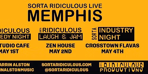 Sorta Ridiculous Live: Memphis