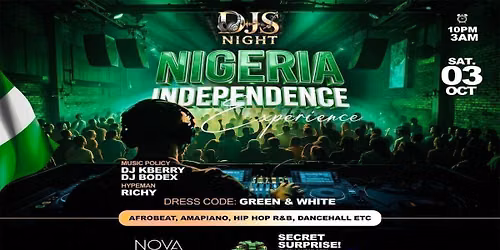 DJs night Nigeria independence experience