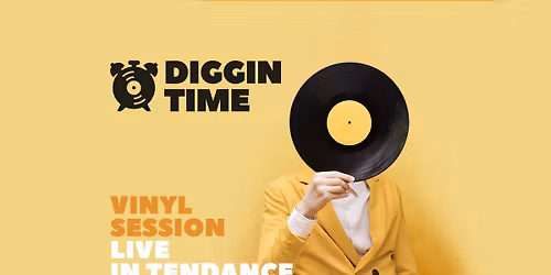 Diggin Time: Vinyl Session (Live)