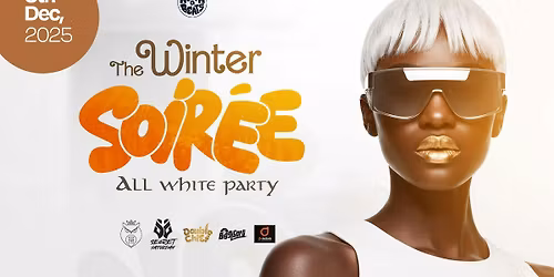 THE WINTER SOIR\u00c9E - ALL WHITE PARTY