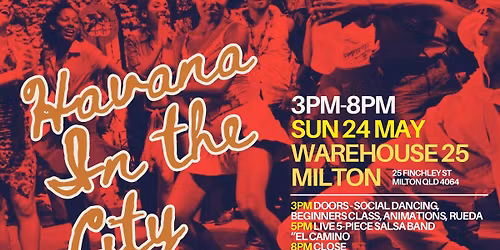 Havana In The City - SALSA PARTY - Live Cuban Band - SUN MAY 24 - MILTON
