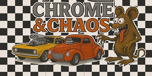 Chrome & Chaos Car Show
