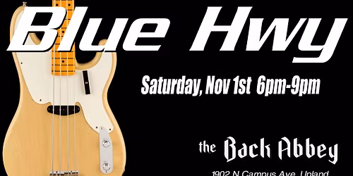 Blue Hwy at Back Abbey Upland - Sat, Nov 1st 6pm-9pm