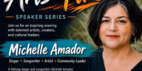 Arts on Fire Speaker Series - Michelle Amador