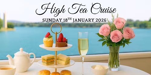 High Tea Cruise - Sunday 18 January 2026