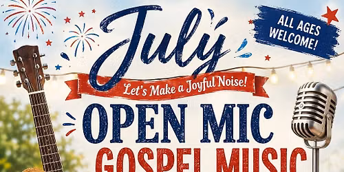 Open Mic Gospel Music Celebration